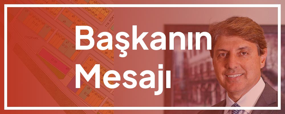 DES Sanayi Sitesi başkanı Mustafa Yurttaş'ın mesajı